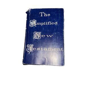 The Amplified New Testament Bible 1958 Zondervan Hard Cover Dust Jacket 20th Ed